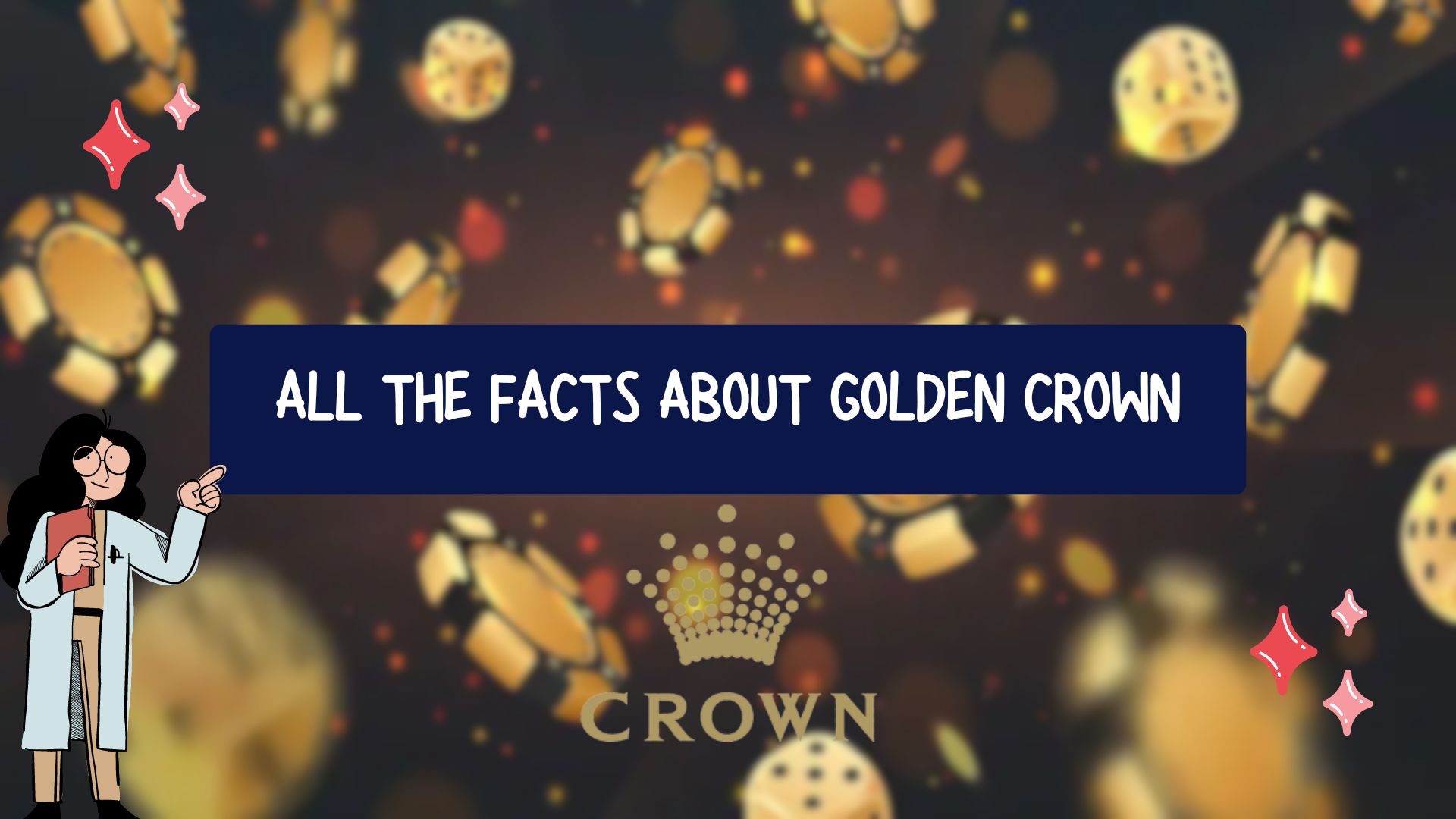 All the Facts About Golden Crown