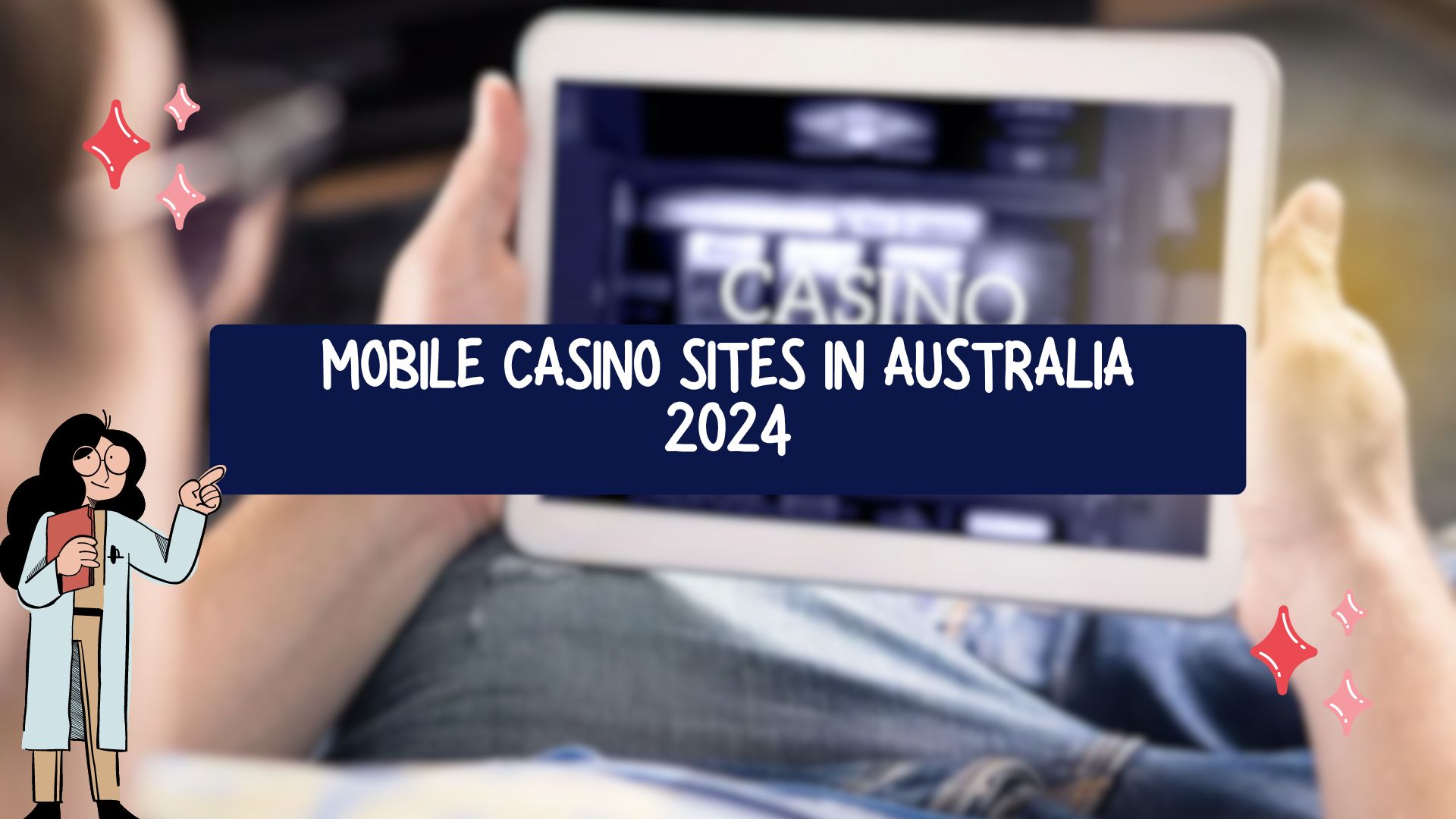 Mobile Casino Sites in Australia 2024